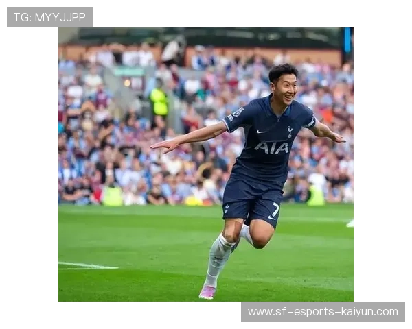 孙兴慜迎球抽射皮球如炮弹般飞出：在训练与装备之间寻找胜利的节拍